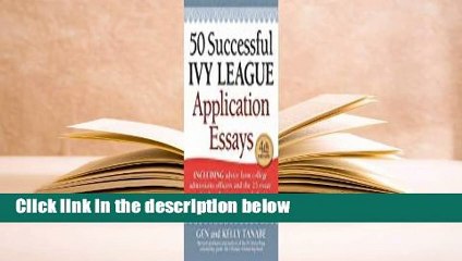 50 Successful Ivy League Application Essays  Review