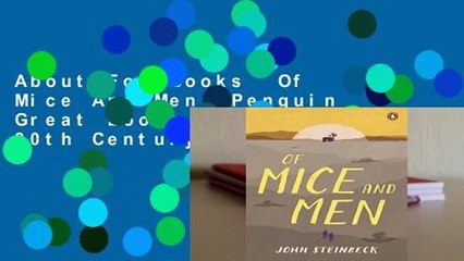 About For Books  Of Mice And Men (Penguin Great Books of the 20th Century) Complete