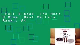 Full E-book  The Hate U Give  Best Sellers Rank : #4