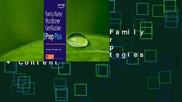 Complete acces Family Nurse Practitioner Certification Prep Plus: Proven Strategies + Content
