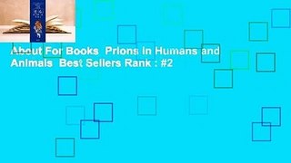 About For Books  Prions in Humans and Animals  Best Sellers Rank : #2