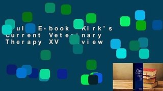 Full E-book  Kirk's Current Veterinary Therapy XV  Review