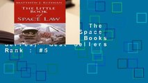 About For Books  The Little Book of Space Law (Aba Little Books Series)  Best Sellers Rank : #5
