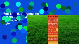 Full E-book  A Manual for Writers of Research Papers, Theses, and Dissertations: Chicago Style