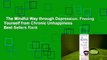 The Mindful Way through Depression: Freeing Yourself from Chronic Unhappiness  Best Sellers Rank