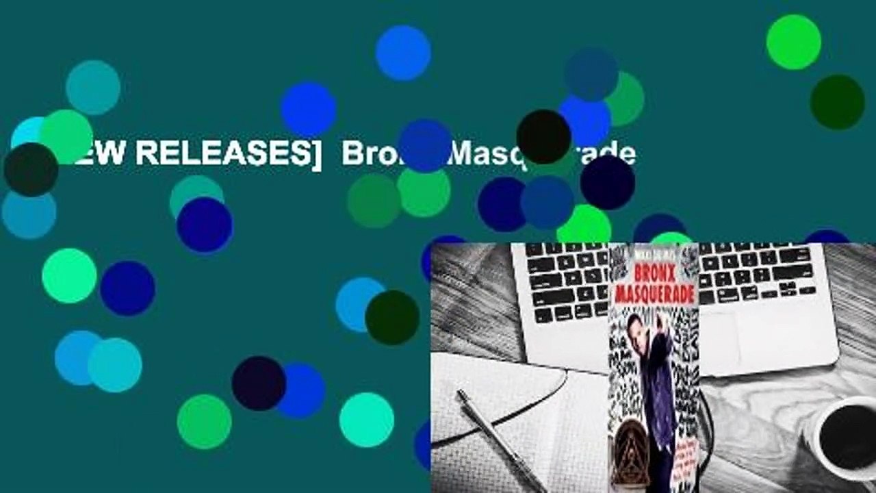[NEW RELEASES]  Bronx Masquerade