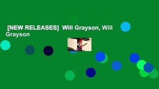 [NEW RELEASES]  Will Grayson, Will Grayson