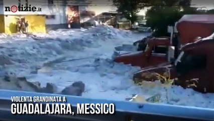 In Messico grandinata estiva da record: Guadalajara sommersa da 1 e mezzo di ghiaccio | Notizie.it