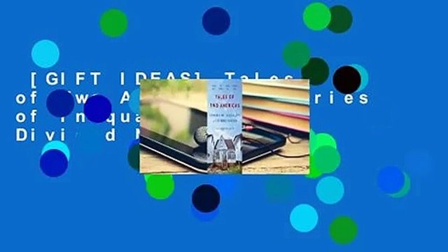 [GIFT IDEAS] Tales of Two Americas: Stories of Inequality in a Divided Nation