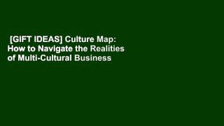 [GIFT IDEAS] Culture Map: How to Navigate the Realities of Multi-Cultural Business