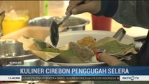 Kuliner Khas Cirebon yang Menggugah Selera