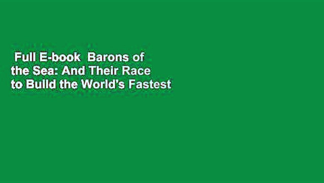 Full E-book  Barons of the Sea: And Their Race to Build the World's Fastest Clipper Ship  Best