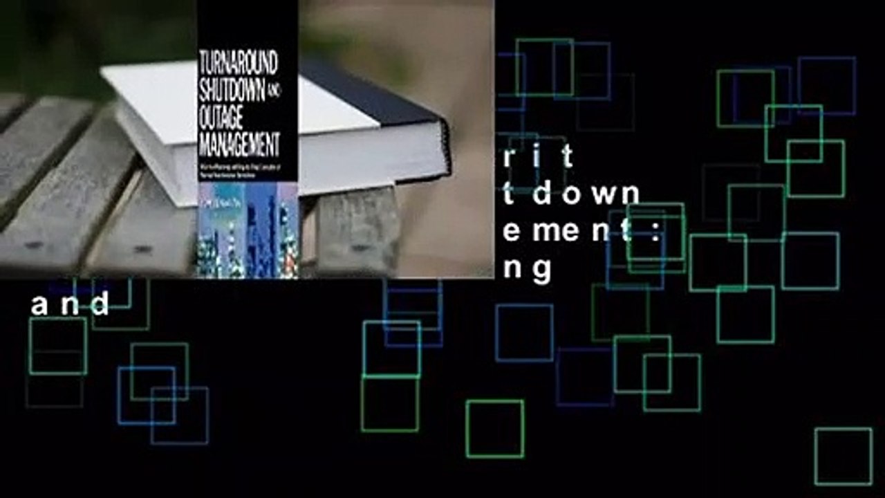 Popular to Favorit  Turnaround, Shutdown and Outage Management: Effective Planning and