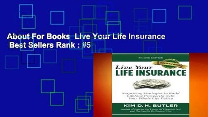 About For Books  Live Your Life Insurance  Best Sellers Rank : #5