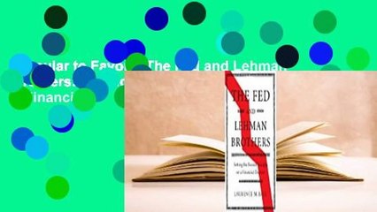 Popular to Favorit  The Fed and Lehman Brothers: Setting the Record Straight on a Financial