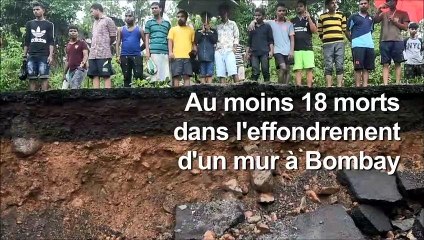 Mousson: au moins 18 morts dans l'écroulement d'un mur à Bombay
