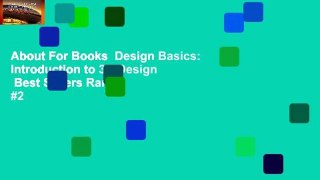 About For Books  Design Basics: Introduction to 3D Design  Best Sellers Rank : #2
