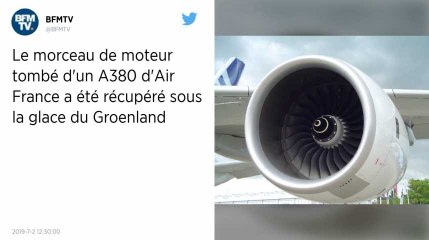 Le morceau de moteur tombé d'un A380 d'Air France a été récupéré sous la glace du Groenland