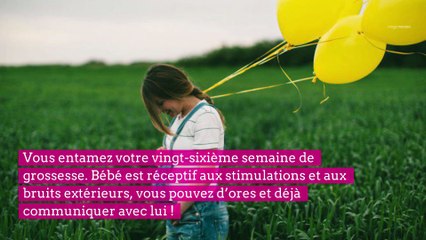 26 semaines de grossesse