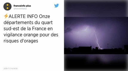 Orages : La vigilance orange étendue, onze départements en alerte