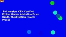 Full version  CEH Certified Ethical Hacker All-in-One Exam Guide, Third Edition (Oracle Press)