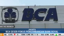 Rencana BCA Merger BCA Syariah-Bank Royal