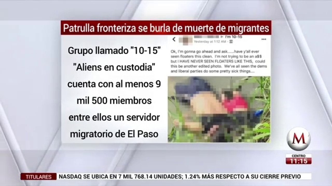 Patrulla Fronteriza se burla  de muerte de migrantes