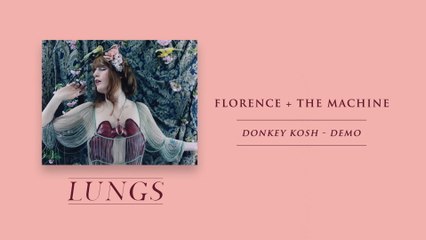 Florence + The Machine - Donkey Kosh