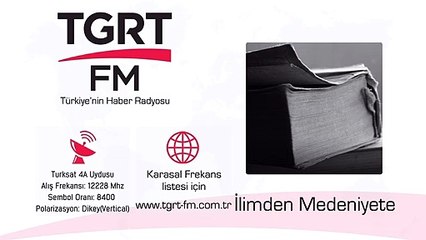 İlimden Medeniyete 346 Bölüm 20190525 Ayan