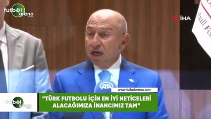 Nihat Özdemir: "Türk futbolu için en iyi neticeleri alacağımıza inancımız tam"