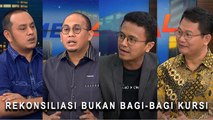 Highlight Prime Talk - Rekonsiliasi Bukan Bagi-bagi Kursi