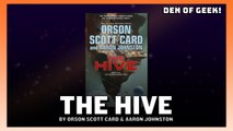 Introducing THE HIVE by Orson Scott Card and Aaron W. Johnston