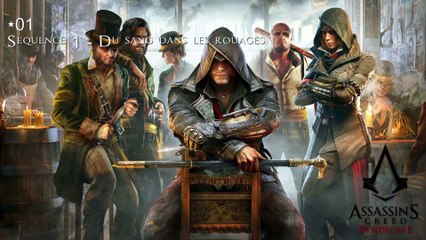 Assassin's Creed Syndicate (01-17) - Séquence 1 - Du sang dans les rouages