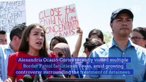 Alexandria Ocasio-Cortez Details Trip to U.S. Detention Center