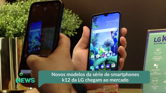 Novos modelos da série de smartphones k12 da LG chegam ao mercado