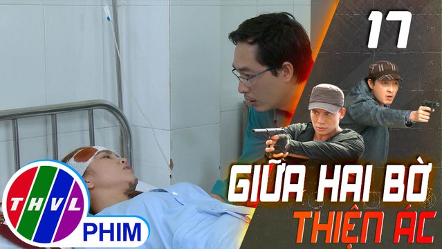 THVL | Giữa hai bờ thiện ác - Tập 17[2]: Lệ xin Vịnh hãy để cho mình yên