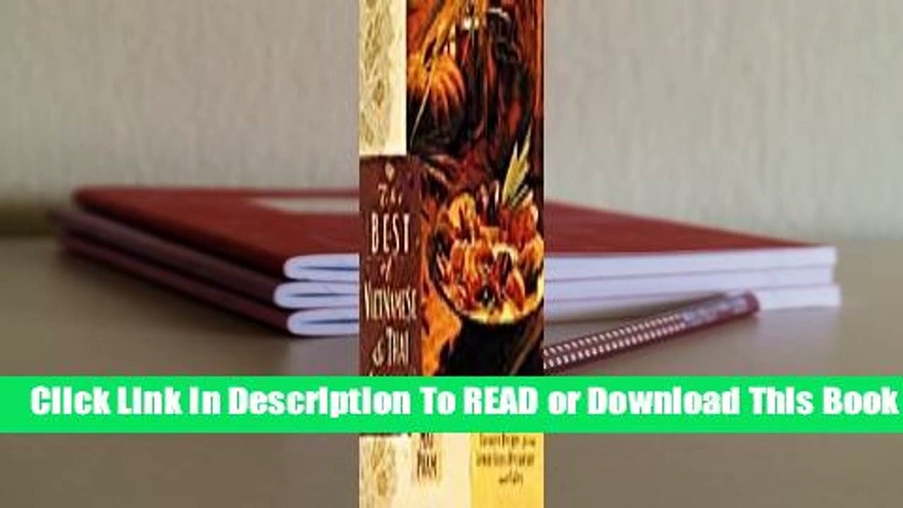 Online The Best of Vietnamese & Thai Cooking: Favorite Recipes from Lemon Grass Restaurant and