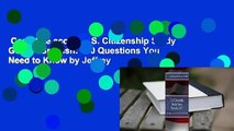 Complete acces  U.S. Citizenship Study Guide - Spanish: 100 Questions You Need to Know by Jeffrey
