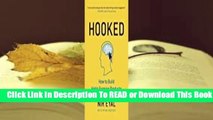 About For Books  Hooked: How to Build Habit-Forming Products Complete