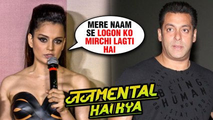 Kangana Ranaut: Salman Ki KICK Ka South Title Bhi MENTAL Tha, Humara Title Kyu Change Kiya