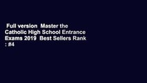 Full version  Master the Catholic High School Entrance Exams 2019  Best Sellers Rank : #4