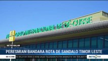 Peresmian Bandara Rota de Sandalo Timor Leste