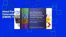 About For Books  Eye Movement Desensitization and Reprocessing (EMDR) Therapy, Third Edition: