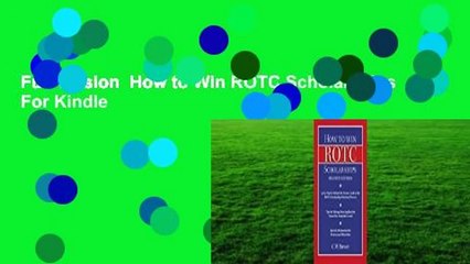 Full version  How to Win ROTC Scholarships  For Kindle
