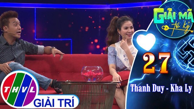 THVL | Ngoài Thanh Duy, Kha Ly chỉ tơ tưởng đến những nam thần trong phim | Giải mã tri kỷ - Tập 27