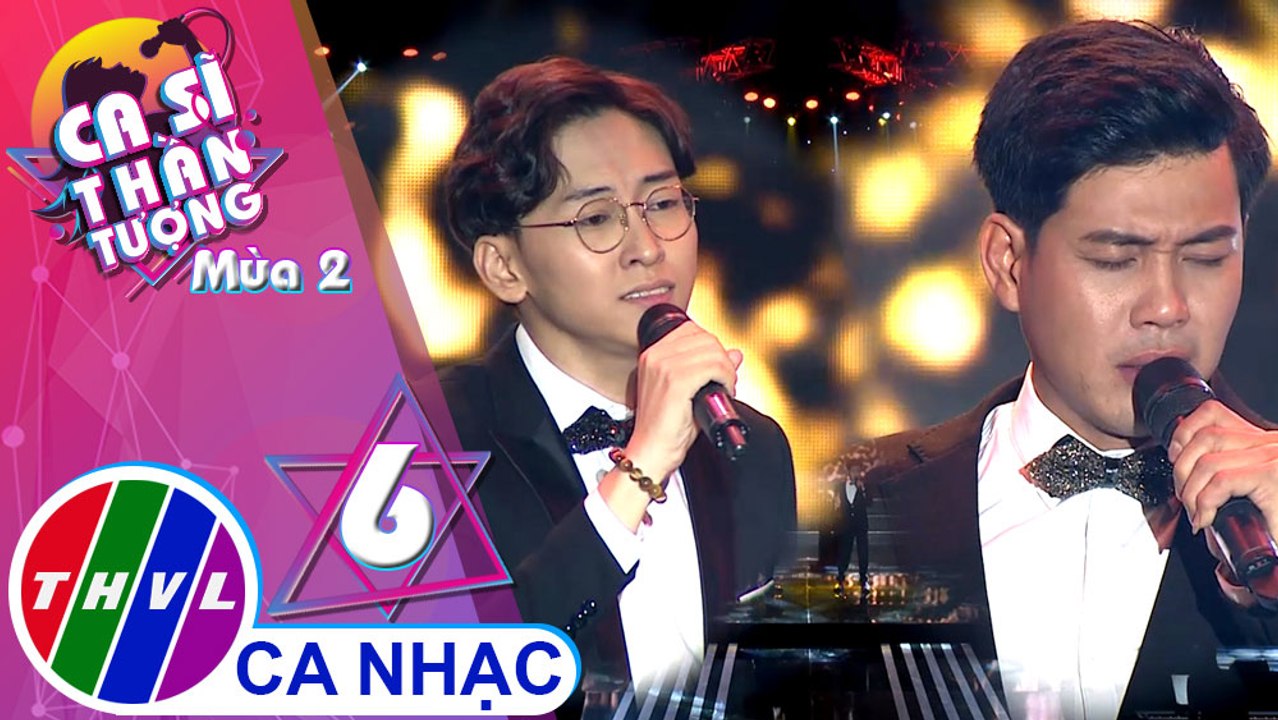 THVL | Ca sĩ thần tượng 2019 - Tập 6[7]: Xin Gọi Nhau Là Cố Nhân – Huỳnh Quang Nghị, Nguyễn Duy Long