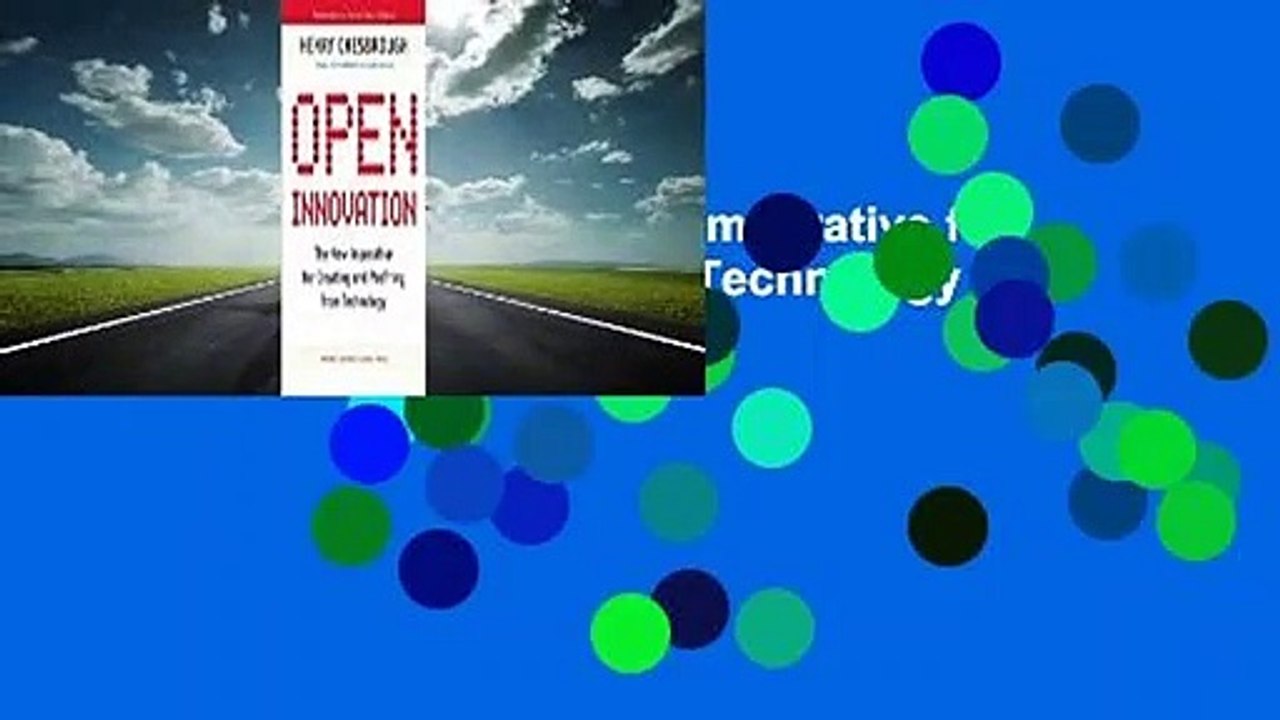 Open Innovation: The New Imperative for Creating And Profiting from Technology  Best Sellers
