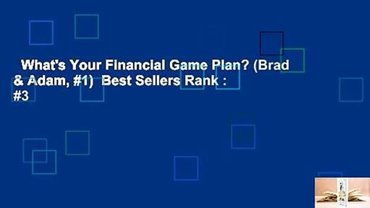 What's Your Financial Game Plan? (Brad & Adam, #1)  Best Sellers Rank : #3