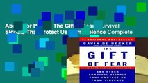 About For Books  The Gift of Fear: Survival Signals That Protect Us from Violence Complete