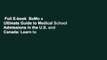Full E-book  BeMo s Ultimate Guide to Medical School Admissions in the U.S. and Canada: Learn to